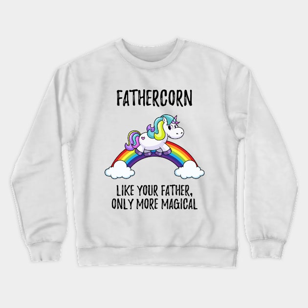 Father Unicorn Crewneck Sweatshirt by IndigoPine